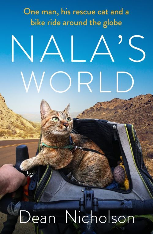 Nala's World: One man, his rescue cat and a bike ride around the globe
