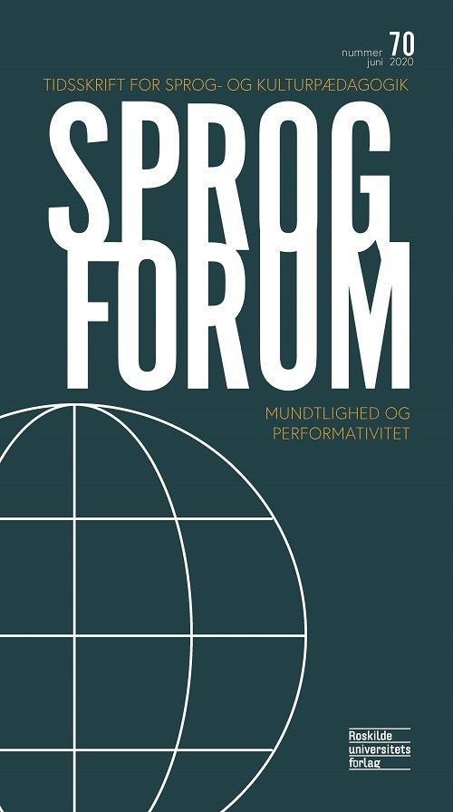 Sprogforum 70: Mundtlighed og performativitet