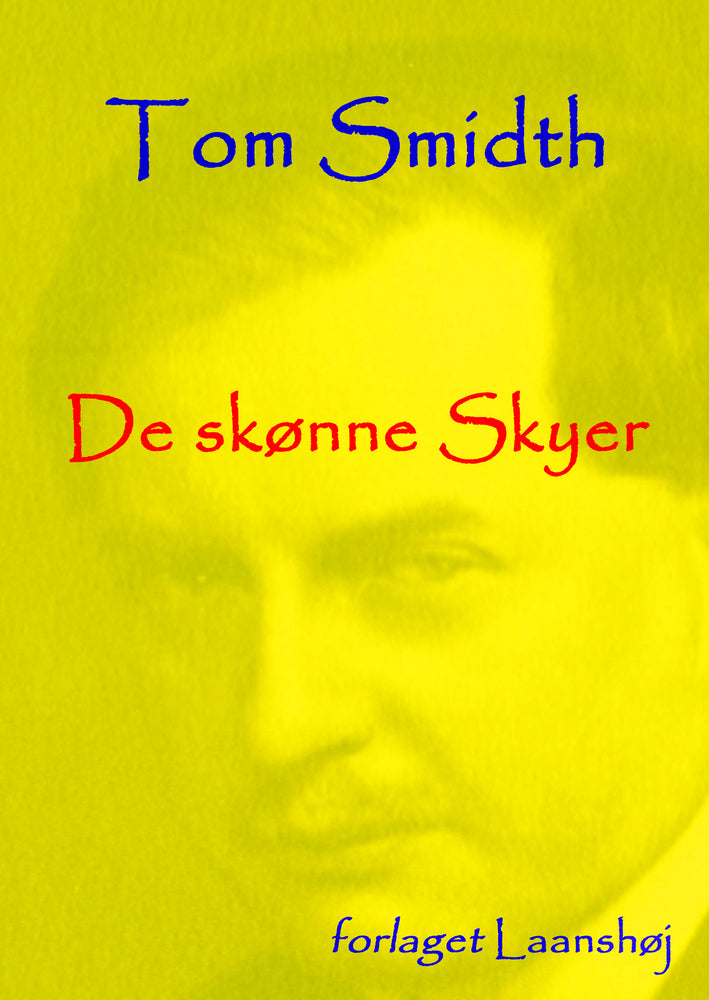 De skønne Skyer