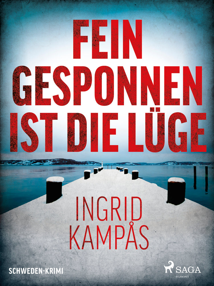 Fein gesponnen ist die Lüge - Schweden-Krimi