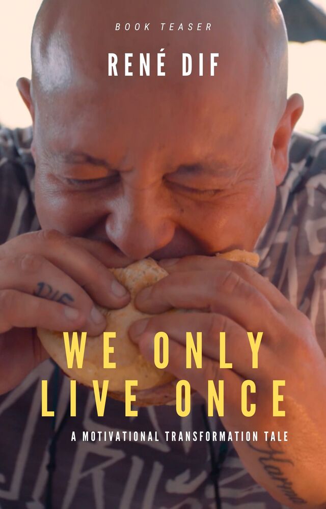 We only live once