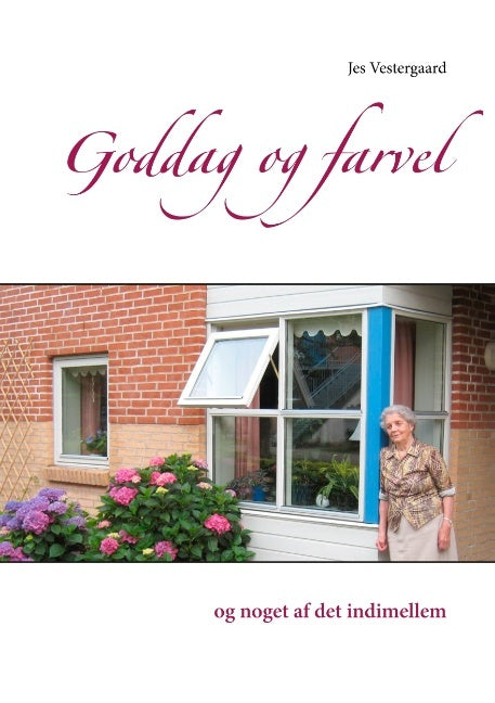 Goddag og farvel