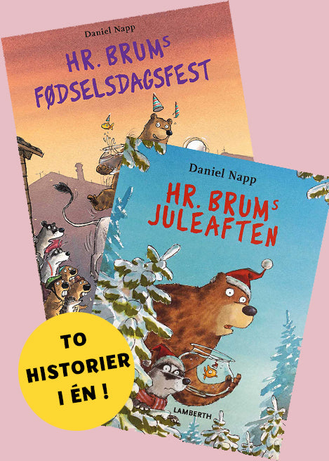 Hr. Brums fødselsdagsfest og Hr. Brums juleaften