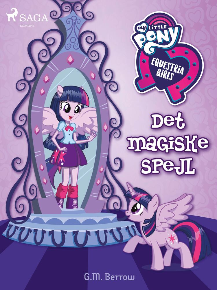 My Little Pony - Equestria Girls - Det magiske spejl