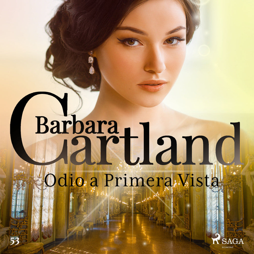 Odio a Primera Vista (La Colección Eterna de Barbara Cartland 53)