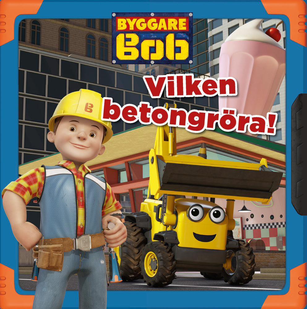 Byggare Bob: Vilken betongröra!