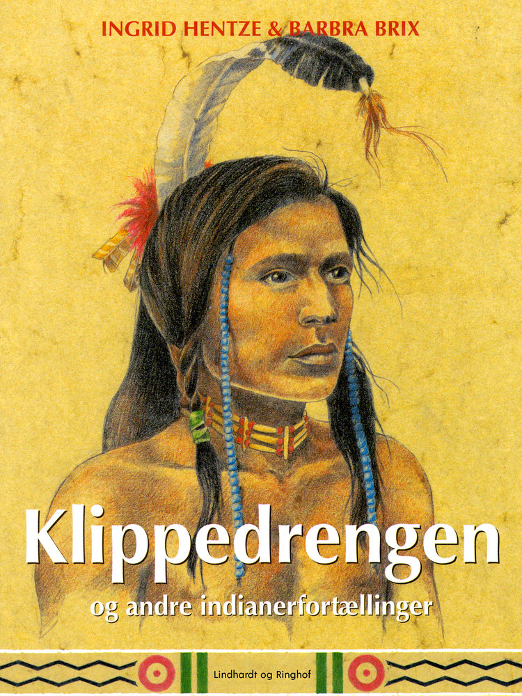 Klippedrengen og andre indianerfortællinger