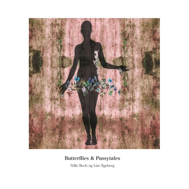 Butterflies & Pussytales