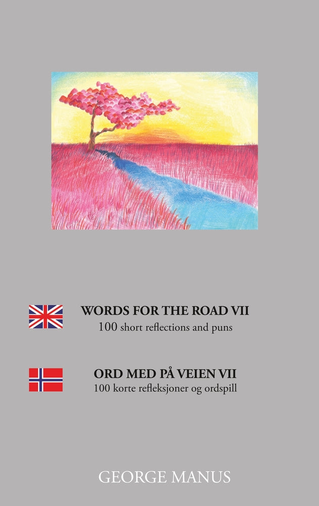 Words for the Road VII