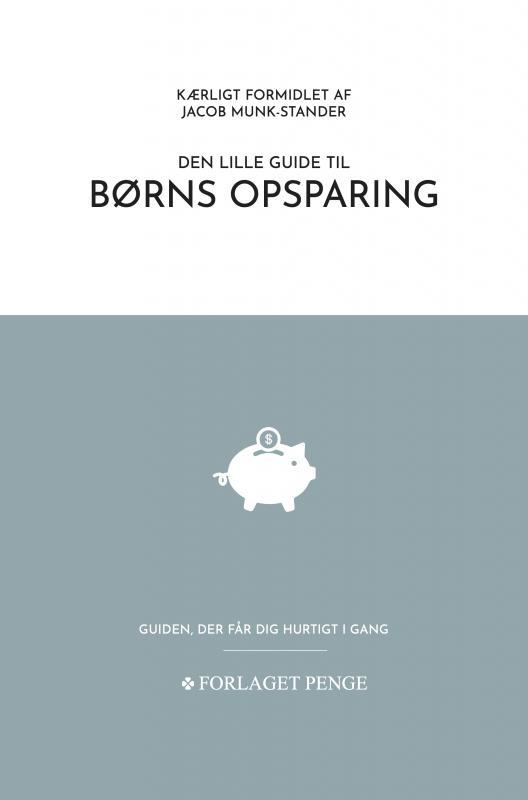 Den lille guide til Børns Opsparing