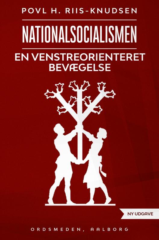 Nationalsocialismen - en venstreorienteret bevægelse