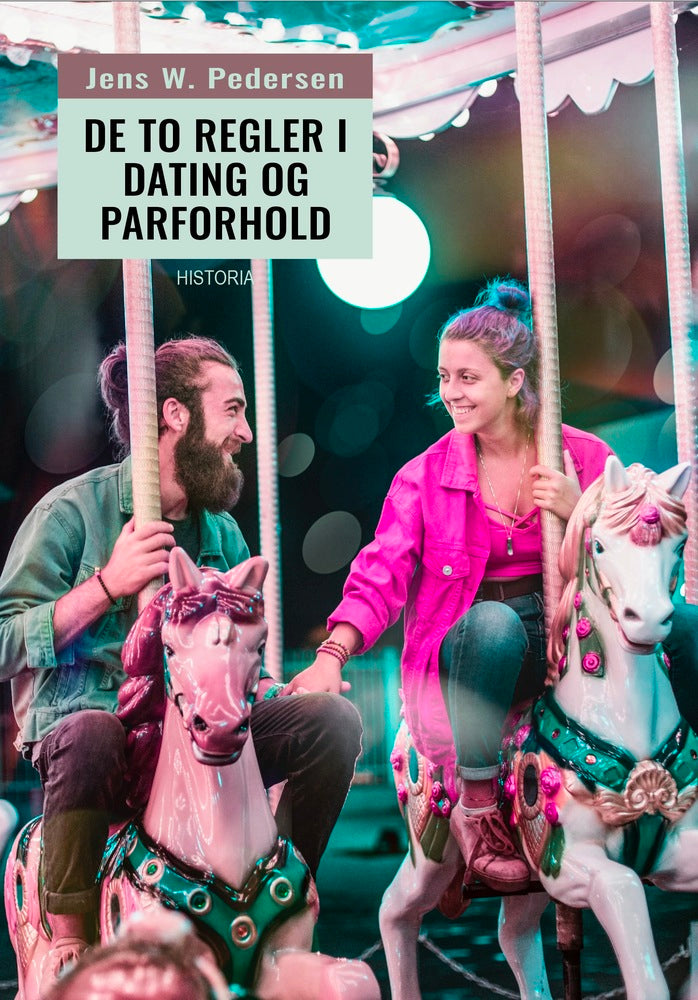 De to regler i dating og parforhold