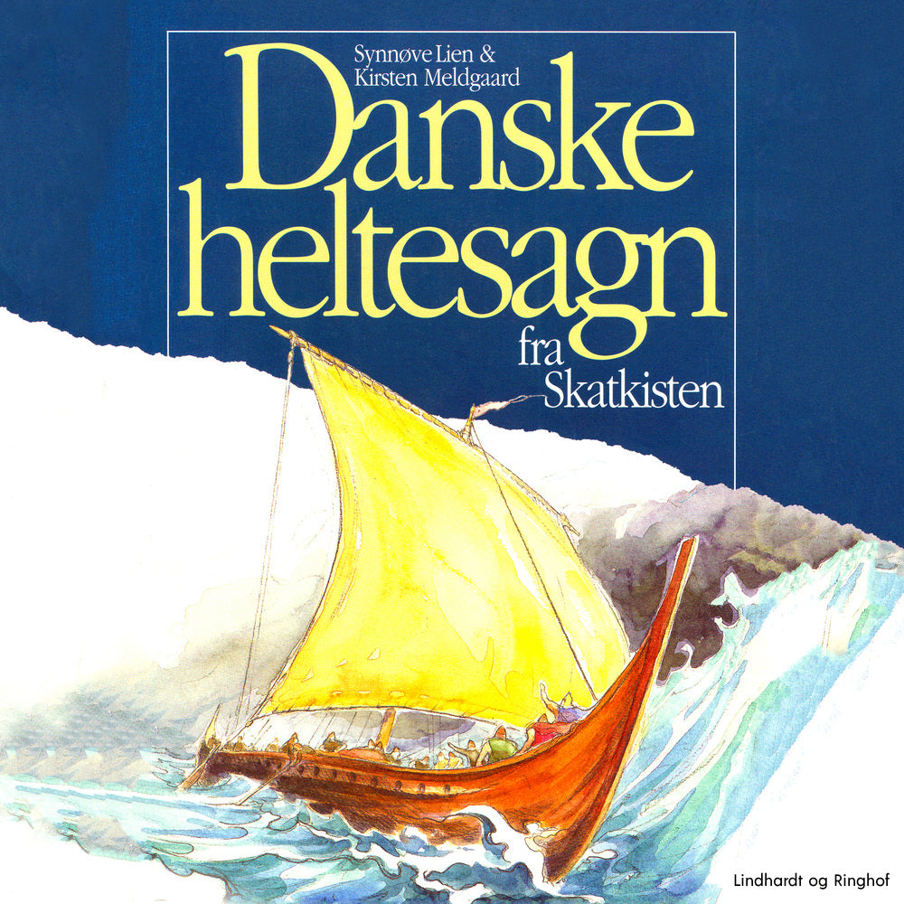 Danske heltesagn fra skatkisten