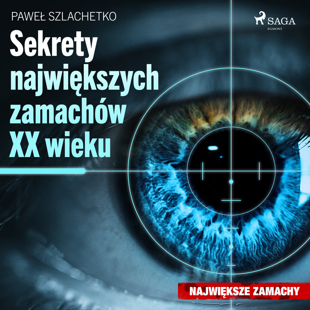 Sekrety największych zamachów XX wieku