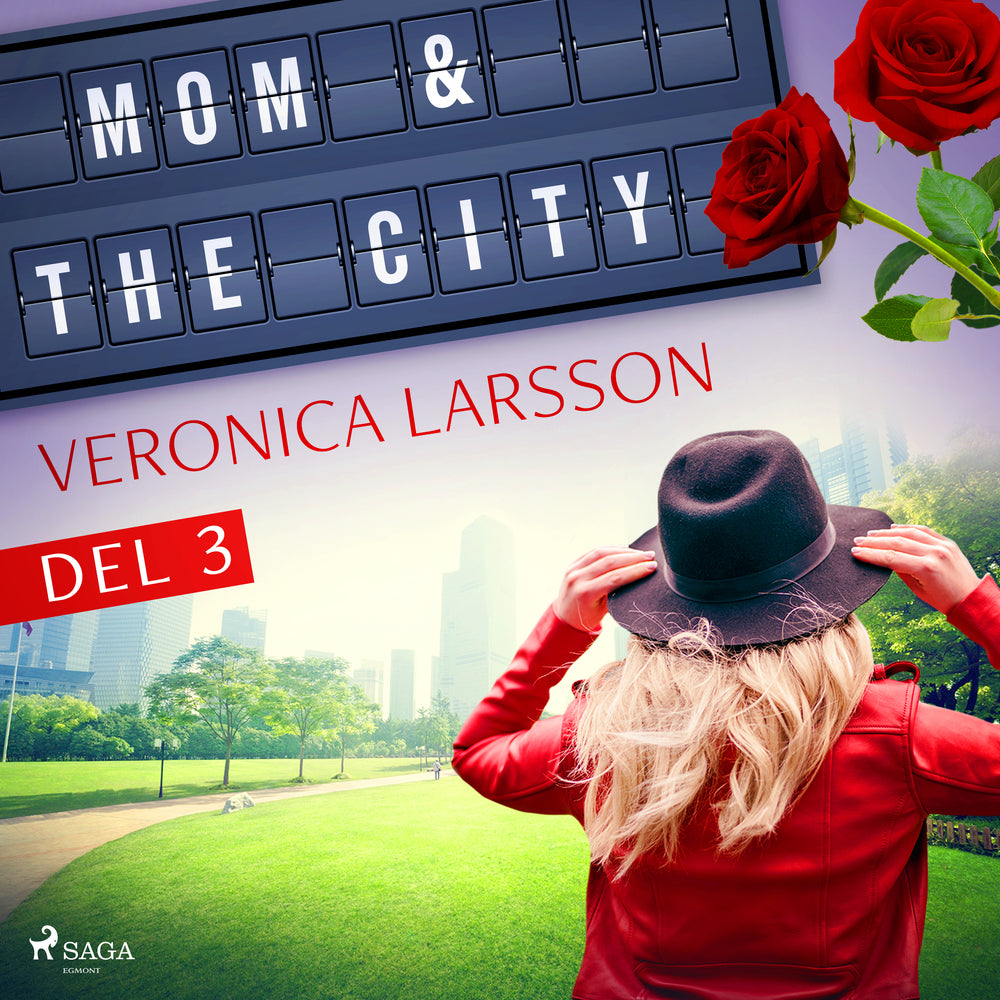 Mom & the city - en modells bekännelser, Del 3