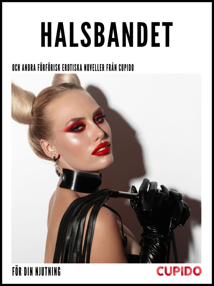 Halsbandet – och andra förförisk erotiska noveller från Cupido