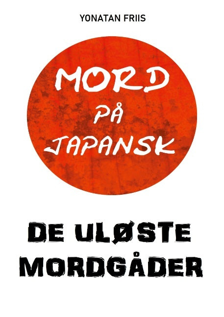 Mord på japansk: De uløste mordgåder