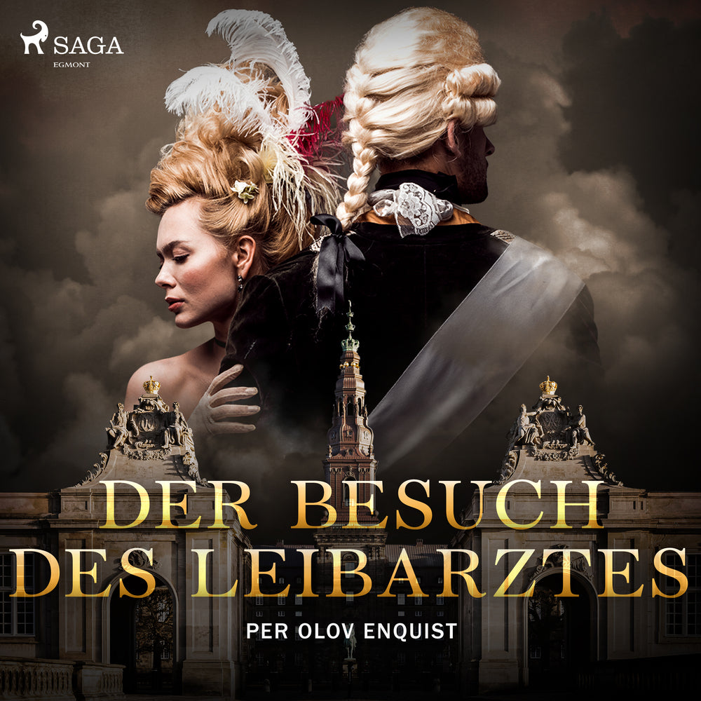 Der Besuch des Leibarztes