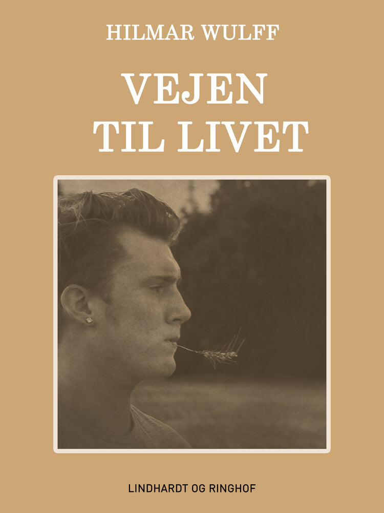 Vejen til livet