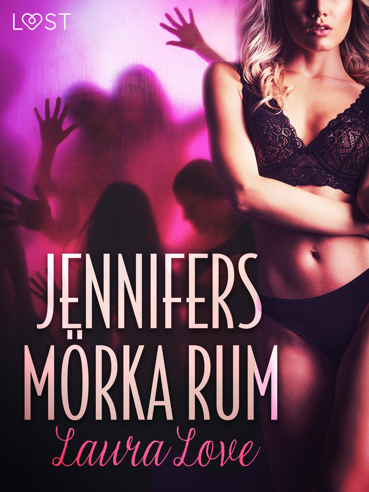 Jennifers mörka rum - erotisk novell