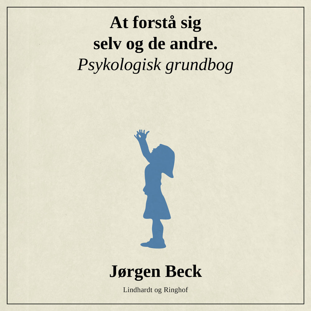 At forstå sig selv og andre. Psykologigrundbog