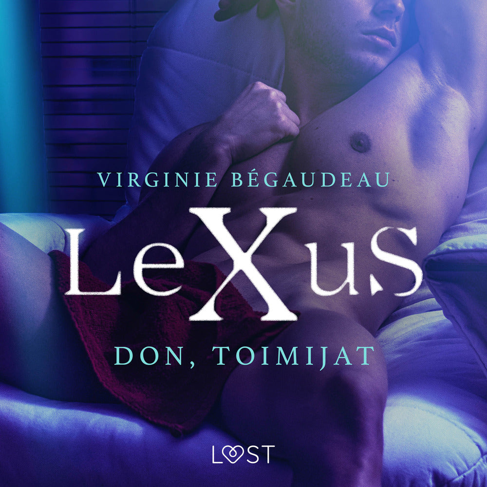 LeXuS: Don, Toimijat - eroottinen dystopia