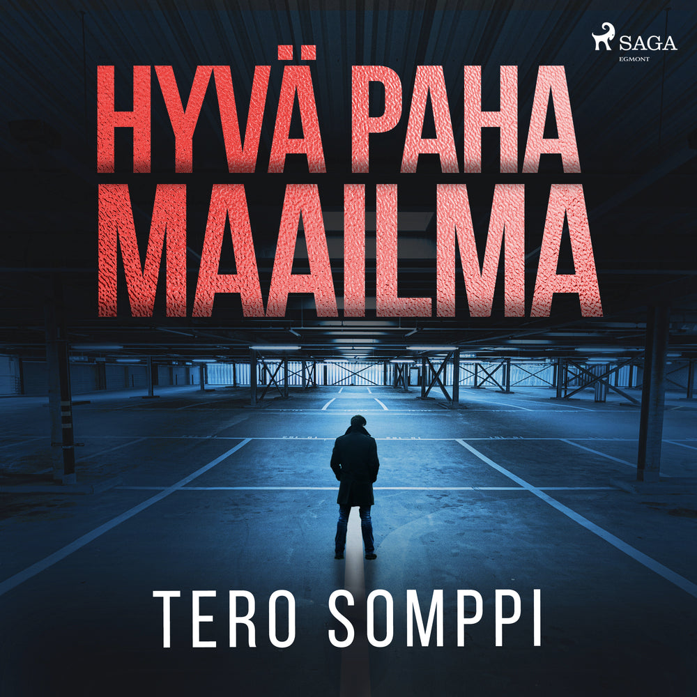 Hyvä paha maailma