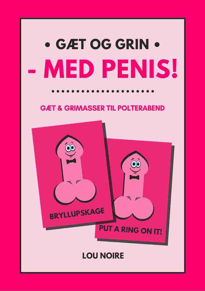 Gæt og grin - med penis!