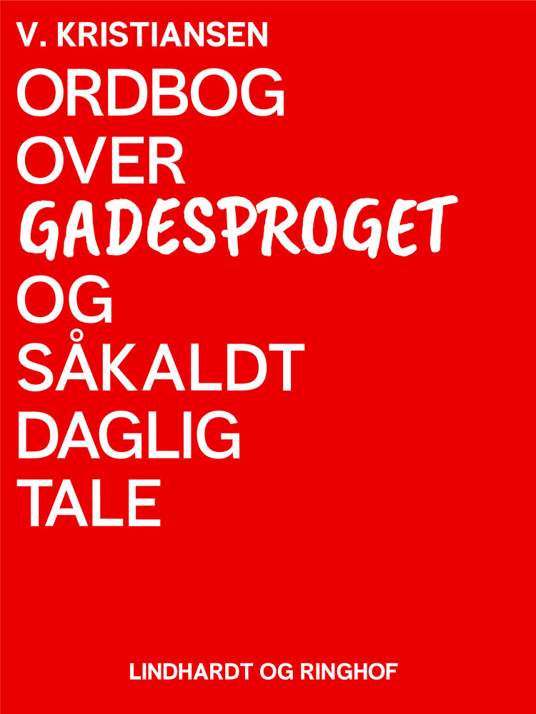 Ordbog over gadesproget og såkaldt daglig tale