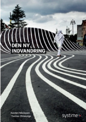 Den ny indvandring