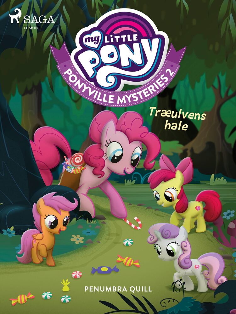 My Little Pony - Ponyville Mysteries 2 - Træulvens hale
