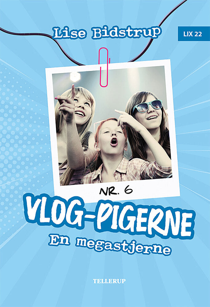 VLOG-pigerne #6: En megastjerne