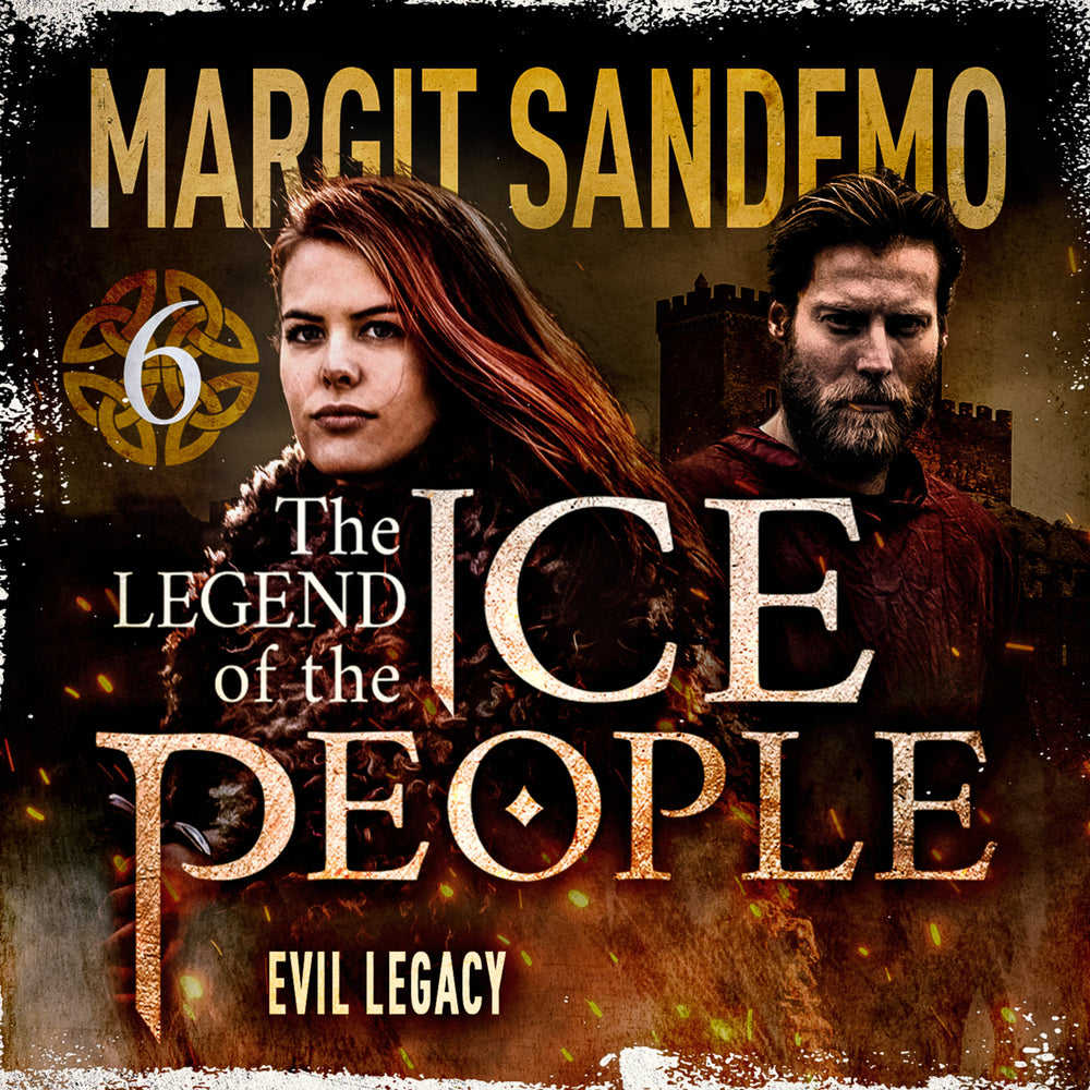The Ice People 6 - Evil Legacy