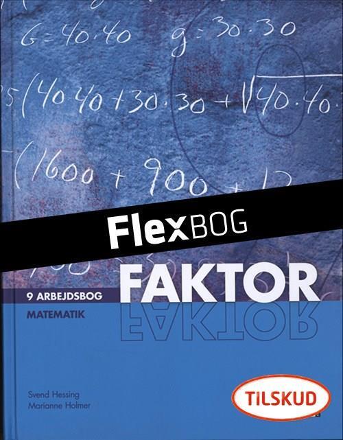 Flexbog, Faktor 9, Elev