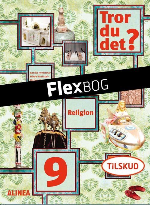 Flexbog, Tror du det? Religion 9