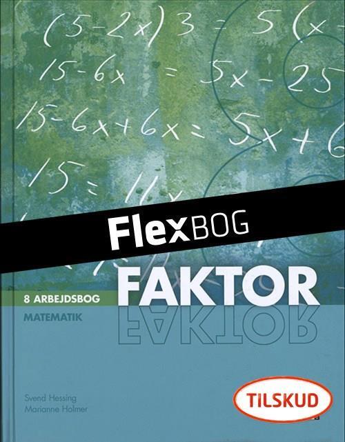 Flexbog, Faktor 8, Elev