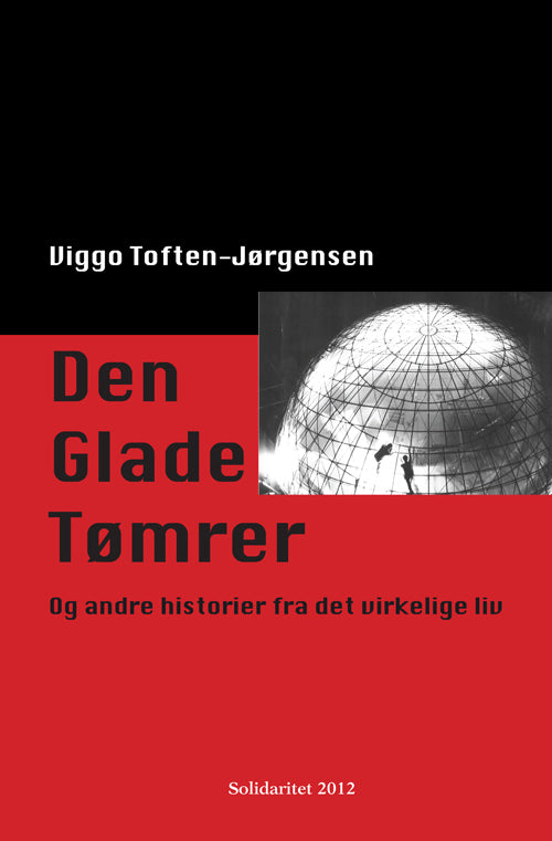 Den glade tømrer og andre historier fra det virkelige liv