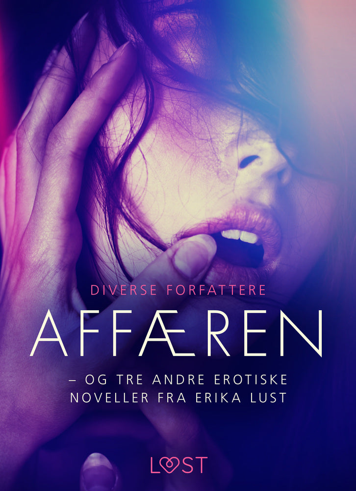 Affæren – og tre andre erotiske noveller fra Erika Lust
