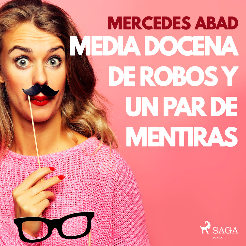 Media docena de robos y un par de mentiras