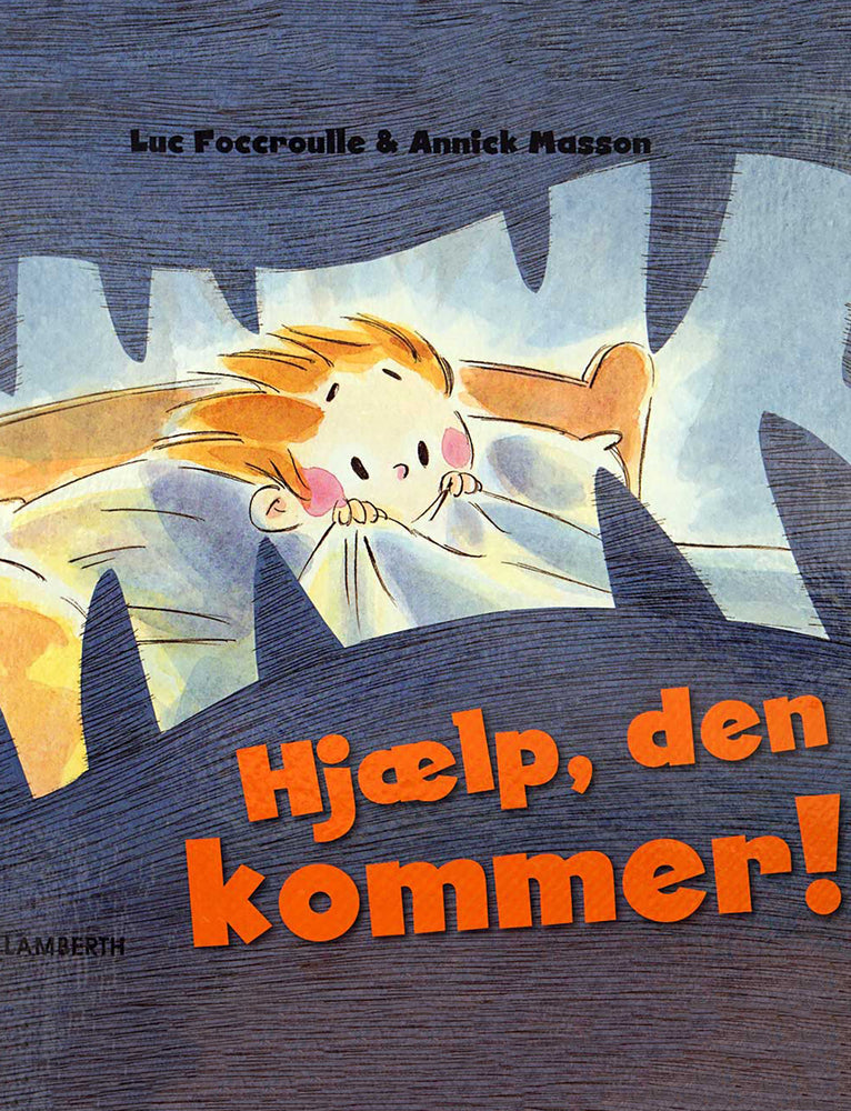 Hjælp, den kommer!