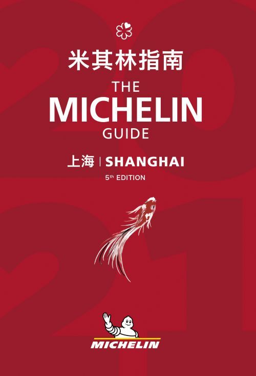 Michelin Hotels & Restaurants Guide Shanghai 2021