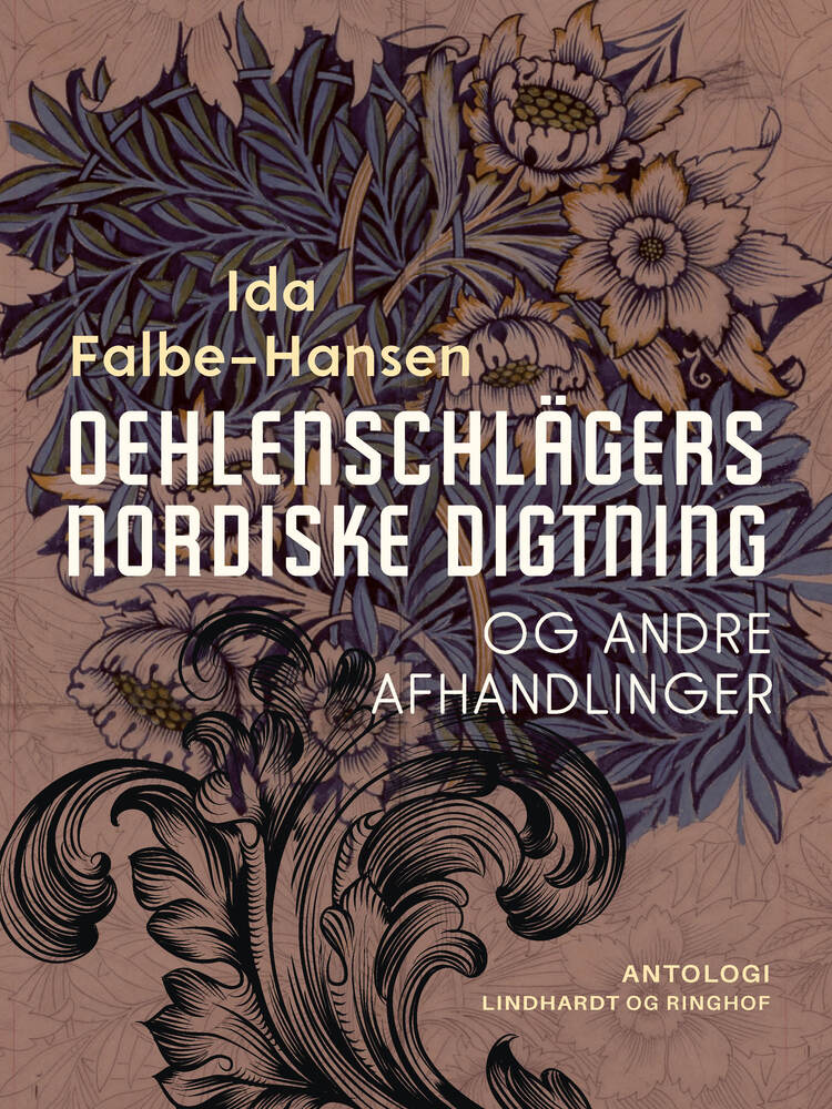 Oehlenschlägers nordiske digtning og andre afhandlinger