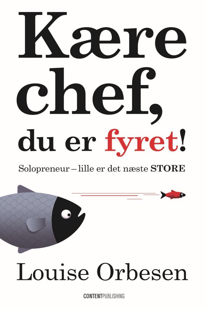 Kære chef, du er fyret!