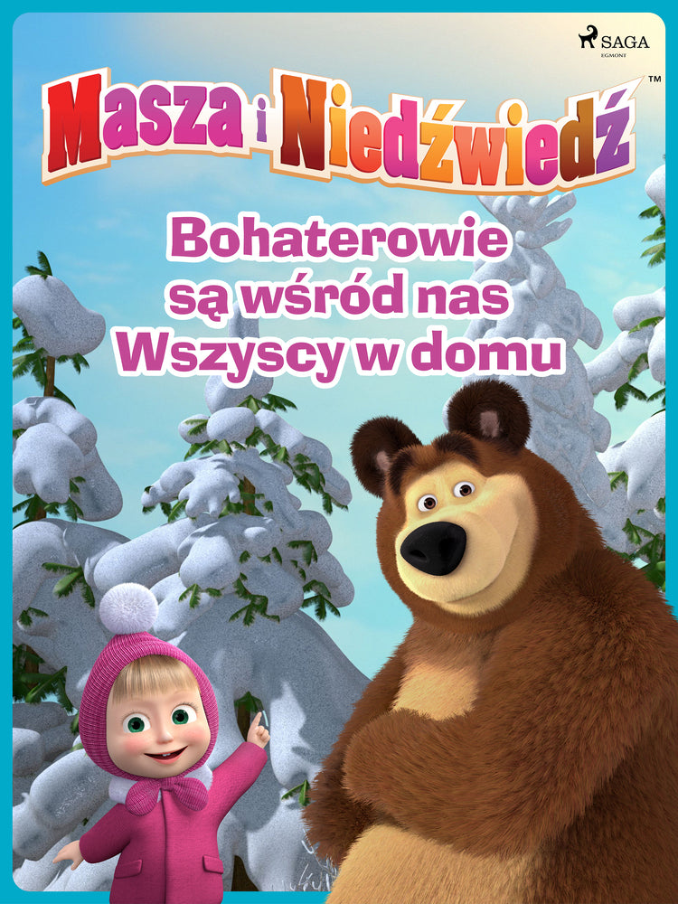 Masza i Niedźwiedź - Bohaterowie są wśród nas - Wszyscy w domu