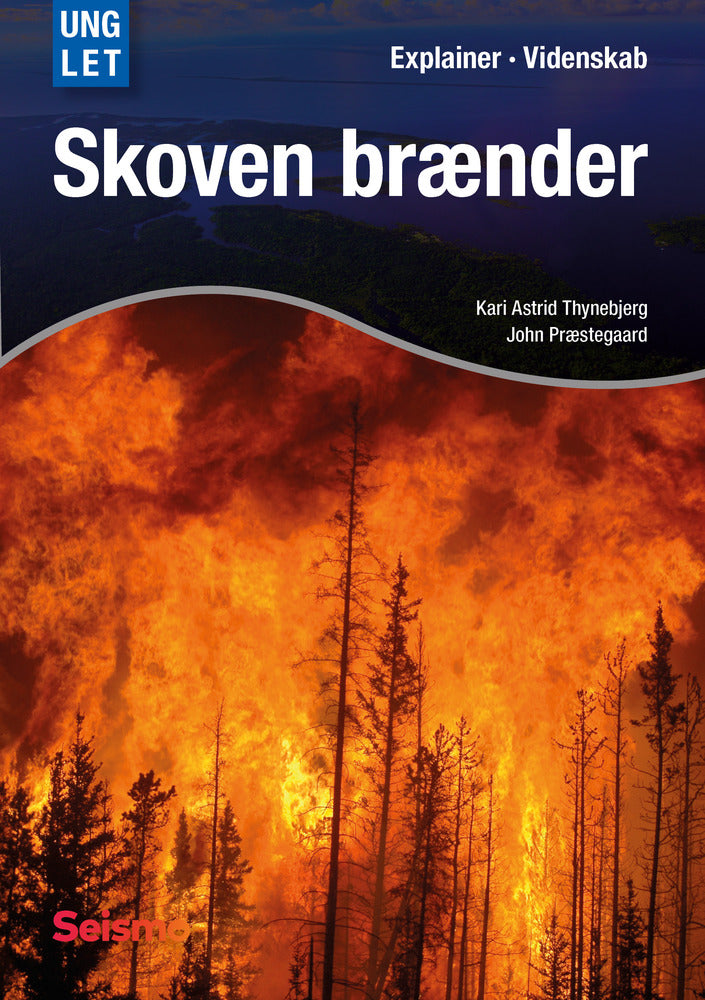 Skoven brænder