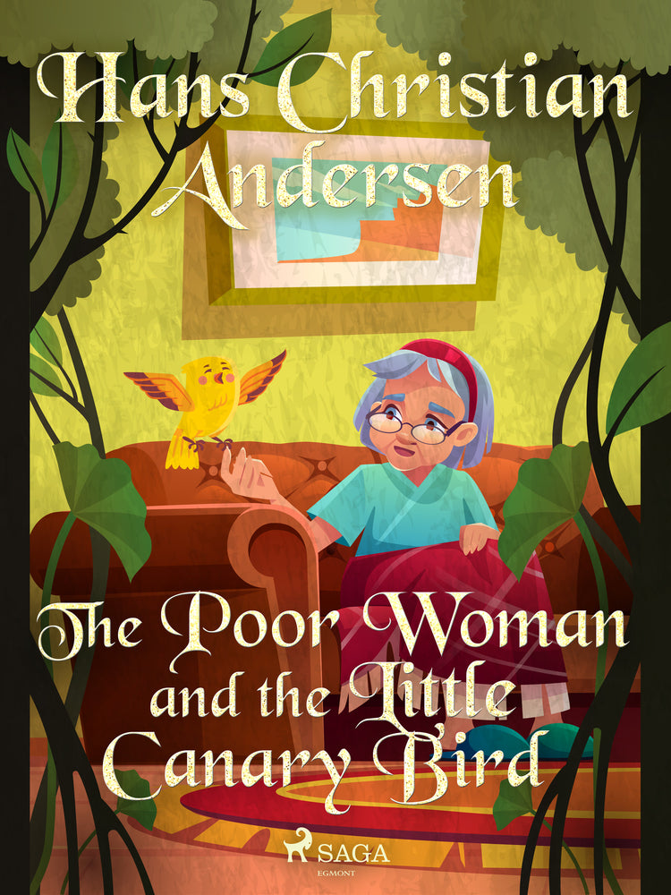 The Poor Woman and the Little Canary Bird