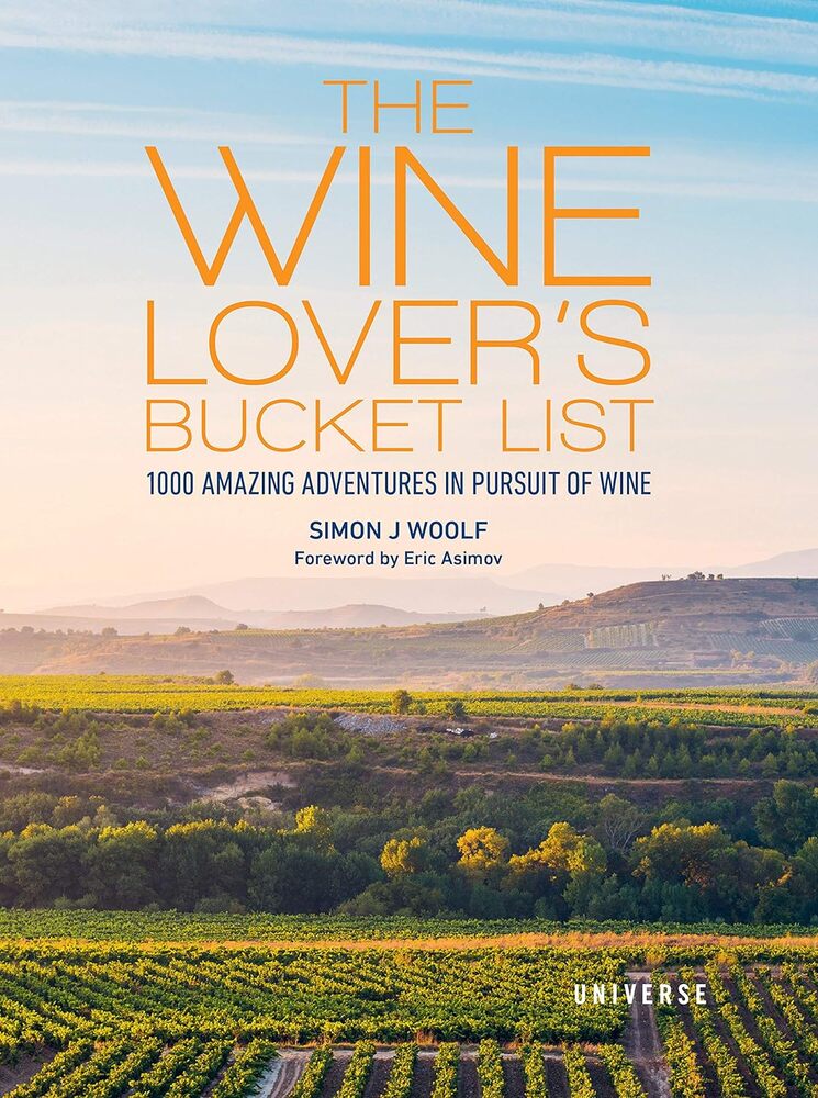 The Wine Lover's Bucket List ,000 Amazing Adventures in Pur