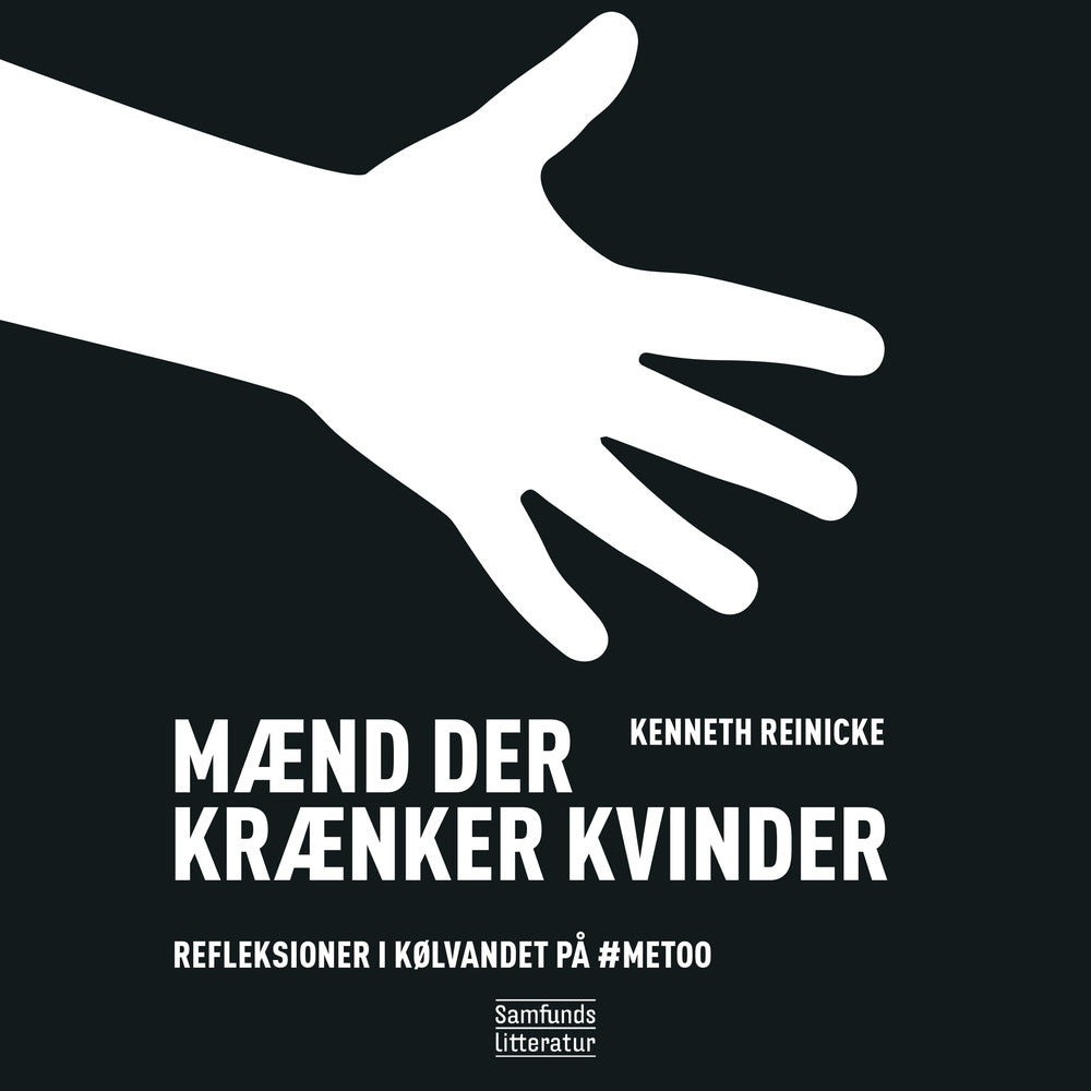 Mænd der krænker kvinder - Refleksioner i kølvandet på #MeToo
