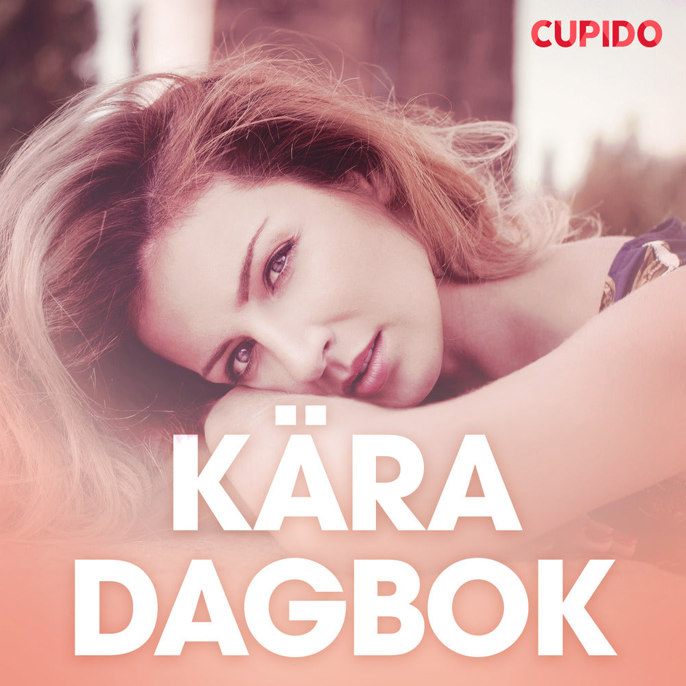 Kära dagbok - erotiska noveller