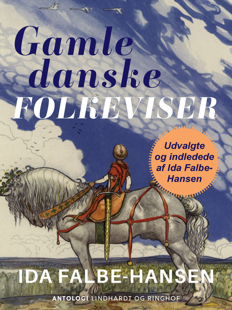 Gamle danske folkeviser. Udvalgte og indledede af Ida Falbe-Hansen